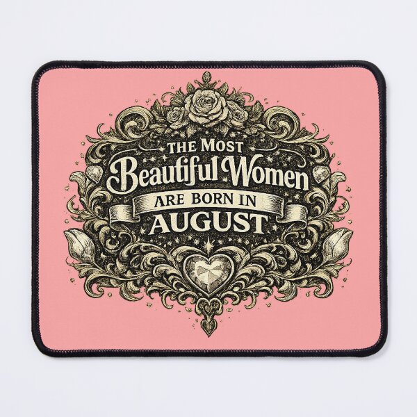 Item preview, The Most Beautiful Women Are Born In August – Vintage Elegant Birthday Design – August Birthday Gift for Women designed and sold by Szapeee.