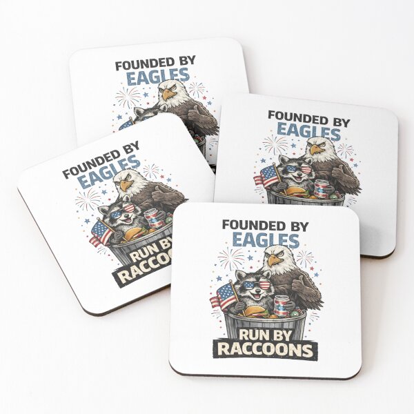 Item preview, Founded by Eagles Run by Raccoons funny 4th of July designed and sold by CozyRetirementGifts.