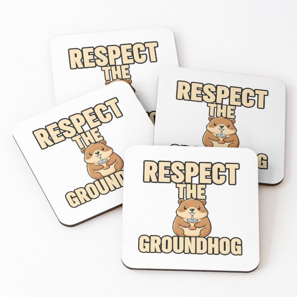 Item preview, funny respect the groundhog woodland quote designed and sold by ArtDesignTp.