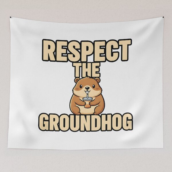 Item preview, funny respect the groundhog woodland quote designed and sold by ArtDesignTp.