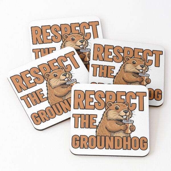 Item preview, respect the groundhog funny woodchuck day quote designed and sold by ArtDesignTp.