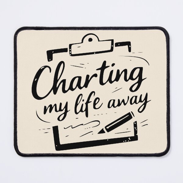 Item preview, Charting My Life Away – Funny Nurse Gift – Nurse Insider Joke Funny Quote Sticker – Coffee Lover Humor Design, Chaos Life Aesthetic, Work Hustle Energy Gift designed and sold by VectorJoy.