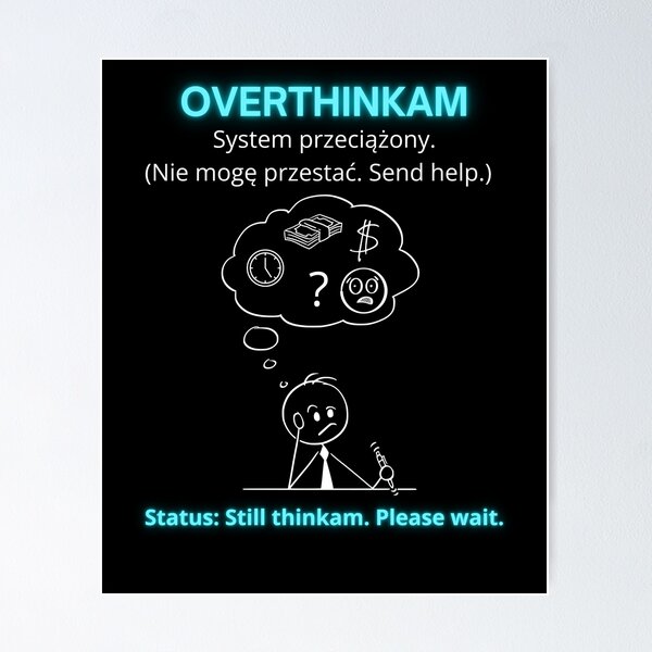 Item preview, Black Overthinkam - Funny Polinglish Mental Health Humor Gift System Przeciążony designed and sold by VibePolinglish.