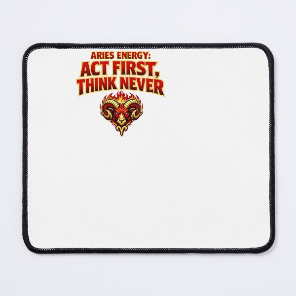 Item preview, Aries Energy Act First Think Never designed and sold by BinAlgoPix.