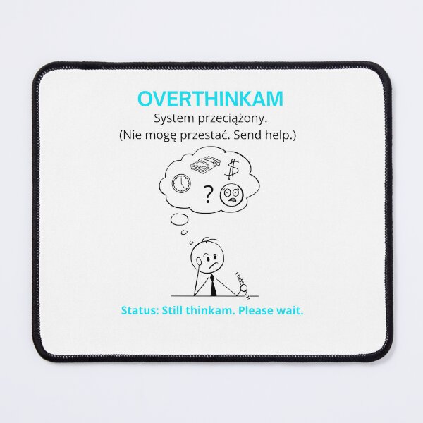 Item preview, White Overthinkam - Funny Polinglish Mental Health Humor Gift System Przeciążony designed and sold by VibePolinglish.