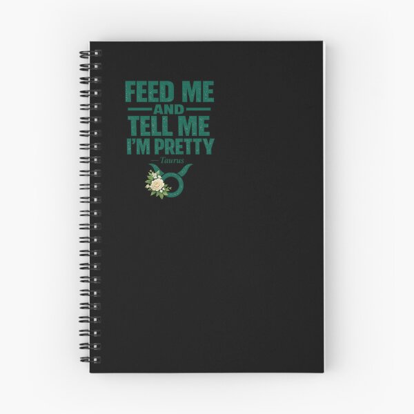 Item preview, Feed Me Tell Me Pretty Taurus designed and sold by BinAlgoPix.