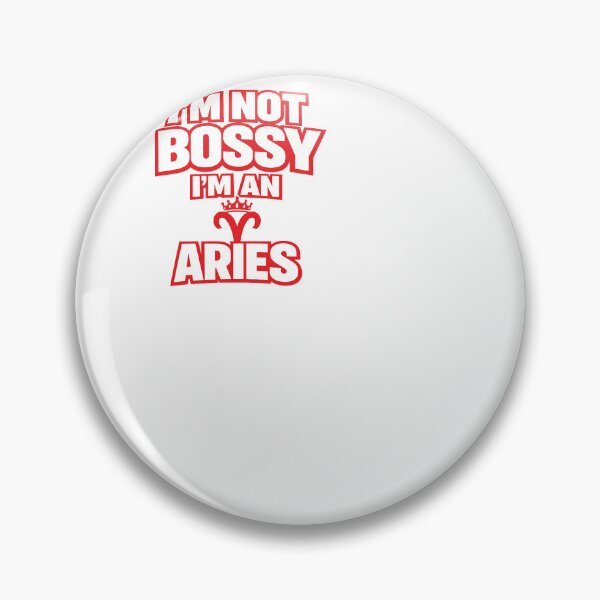 Item preview, Not Bossy Im An Aries designed and sold by BinAlgoPix.