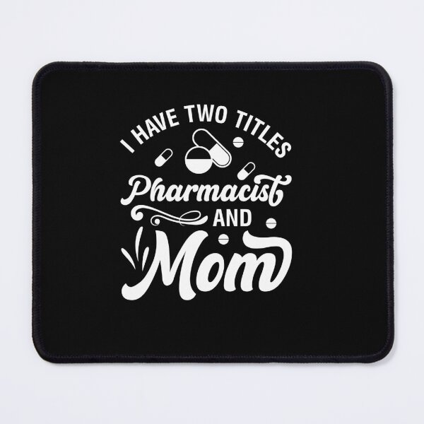 Item preview, Pharmacist Mom  designed and sold by chicdeboutique.