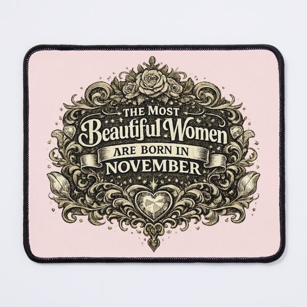 Item preview, The Most Beautiful Women Are Born In November – Vintage Elegant Birthday Design – November Birthday Gift for Women designed and sold by Szapeee.