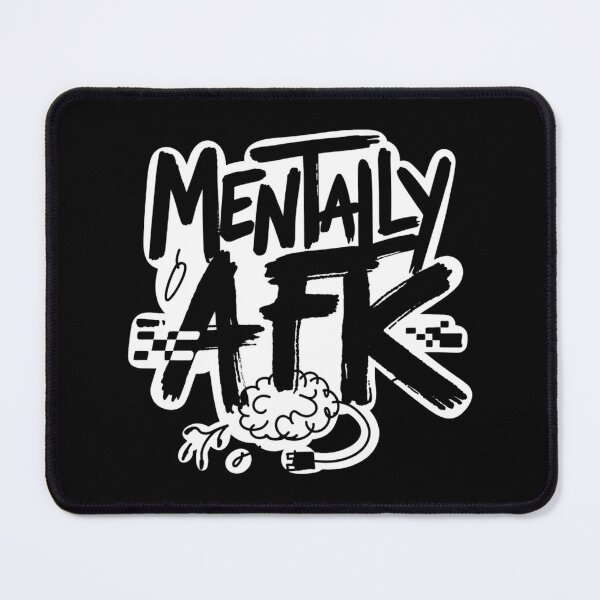 Item preview, Mentally AFK Gaming Aesthetic designed and sold by IslandTyped.