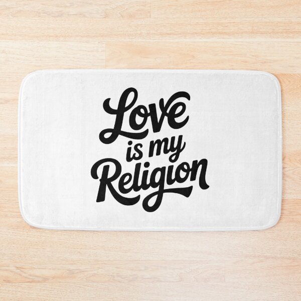 Item preview, Love is my Religion designed and sold by Frank Ring.
