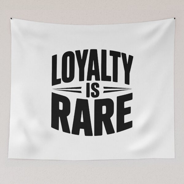 Item preview, Loyalty is Rare designed and sold by Frank Ring.