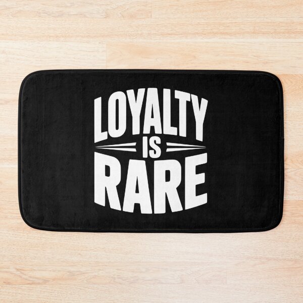 Item preview, Loyalty is Rare designed and sold by Frank Ring.