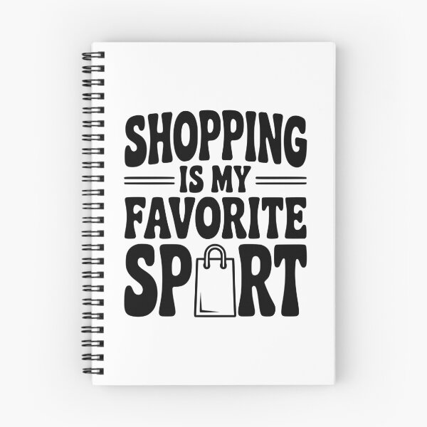 Item preview, Shopping is my Favorite Sport designed and sold by Frank Ring.