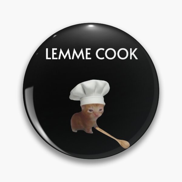 Item preview, Chef Kitten Meme Lemme Cook designed and sold by NF Designs Studio DTF.