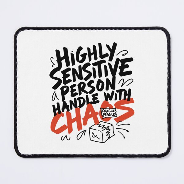 Item preview, Highly Sensitive Person Handle Chaos designed and sold by IslandTyped.