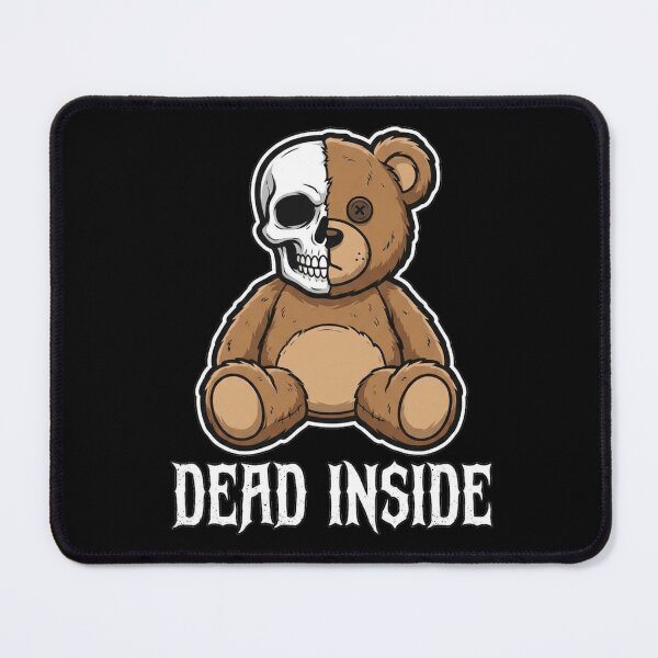 Item preview, Dead Inside - Teddy designed and sold by SnowballBunny.
