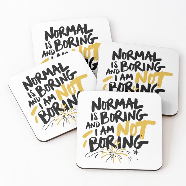 Item preview, Normal Is Boring Not Boring designed and sold by IslandTyped.