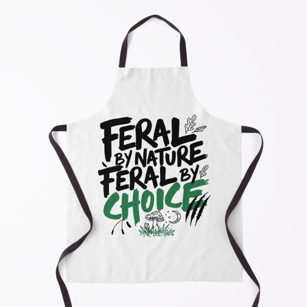 Item preview, Feral By Nature Feral By Choice designed and sold by IslandTyped.
