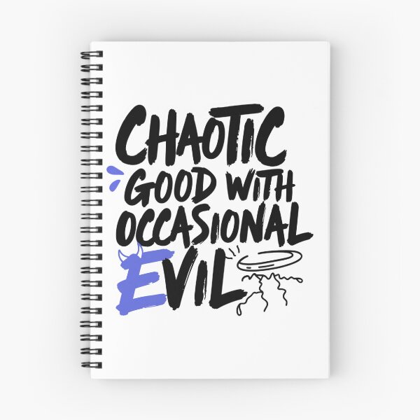 Item preview, Chaotic Good With Occasional Evil designed and sold by IslandTyped.