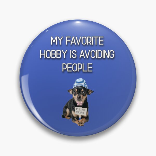 Item preview, My Favorite Hobby Is Avoiding People – Funny Introvert Quote, Antisocial Humor Design designed and sold by IntrolyxenShop.