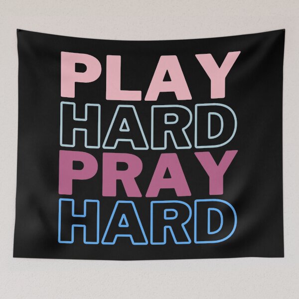 Item preview, Play Hard Pray Hard Faith designed and sold by P9Designs.