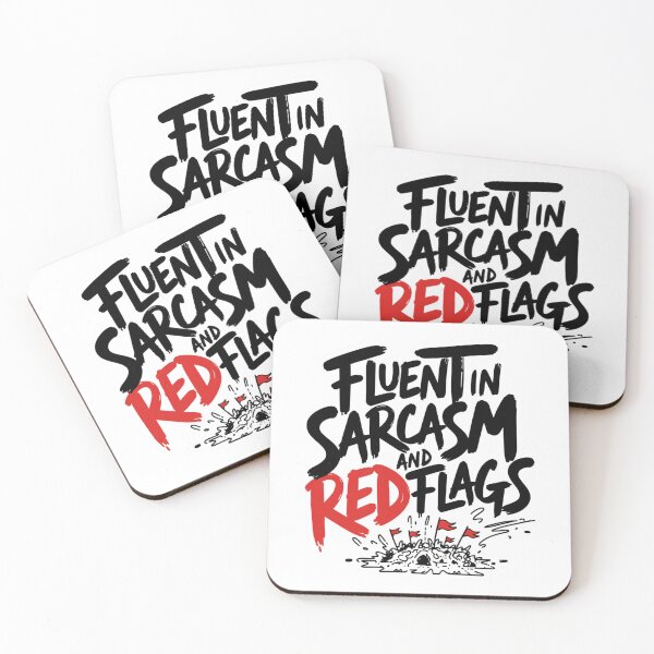 Item preview, Fluent In Sarcasm Red Flags designed and sold by IslandTyped.