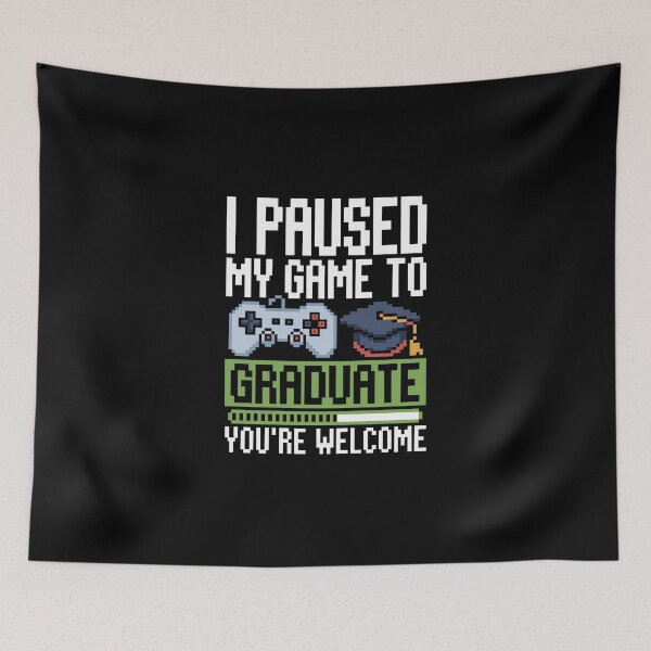 Item preview, I Paused My Game to Graduate,  designed and sold by jkrphoto.