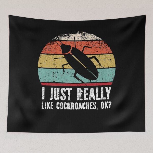 Item preview, Funny I Just Really Like Cockroaches OK designed and sold by GabbyKash.