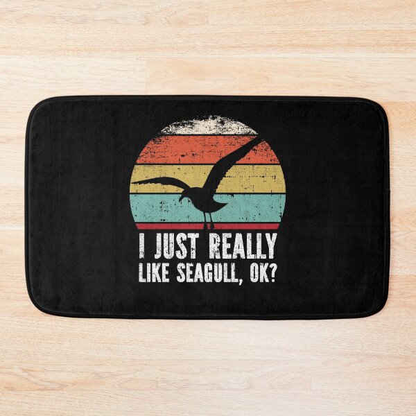Item preview, Funny I Just Really Like seagull OK designed and sold by GabbyKash.