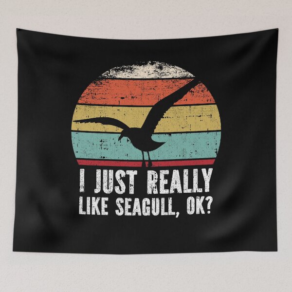Item preview, Funny I Just Really Like seagull OK designed and sold by GabbyKash.