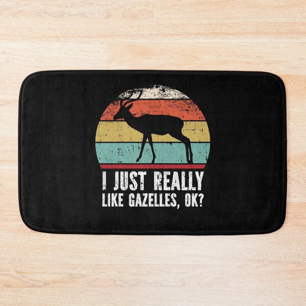 Item preview, Funny I Just Really Like gazelles OK designed and sold by GabbyKash.