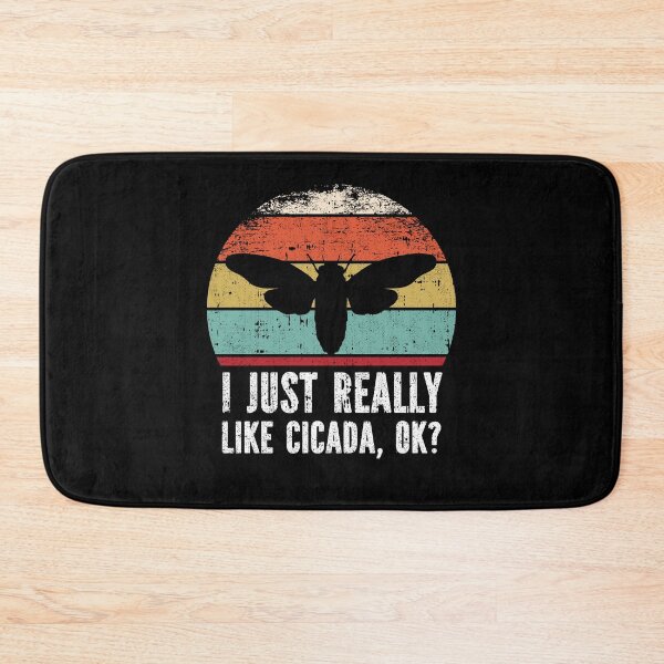 Item preview, Funny I Just Really Like cicada OK designed and sold by GabbyKash.