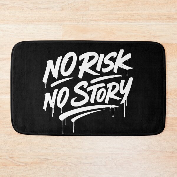 Item preview, No Risk No Story Streetwear Motivation Typography Design designed and sold by MarekBu.
