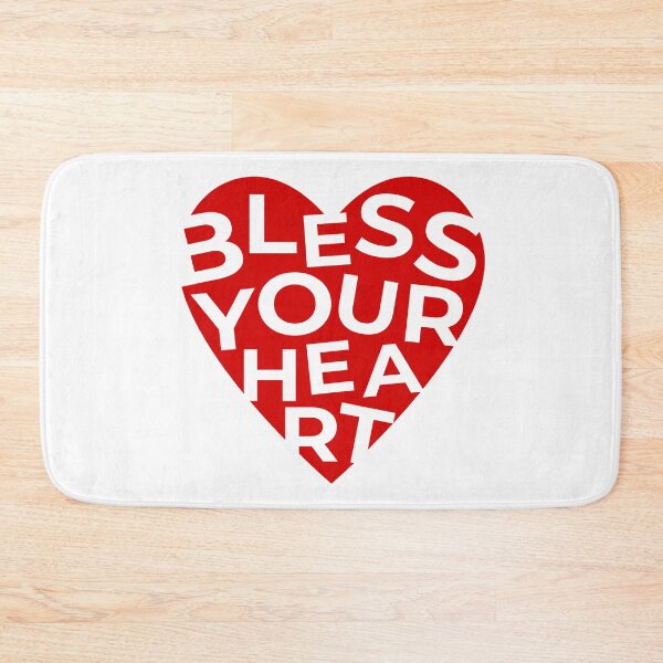 Item preview, Bless Your Heart Southern Saying designed and sold by Jon Mardin.