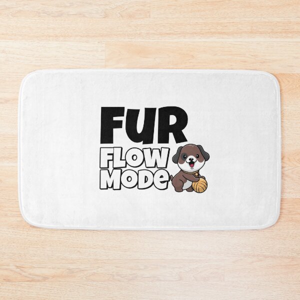 Item preview, Fur Flow Mode designed and sold by SarcasticTeez.