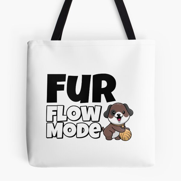 Item preview, Fur Flow Mode designed and sold by SarcasticTeez.
