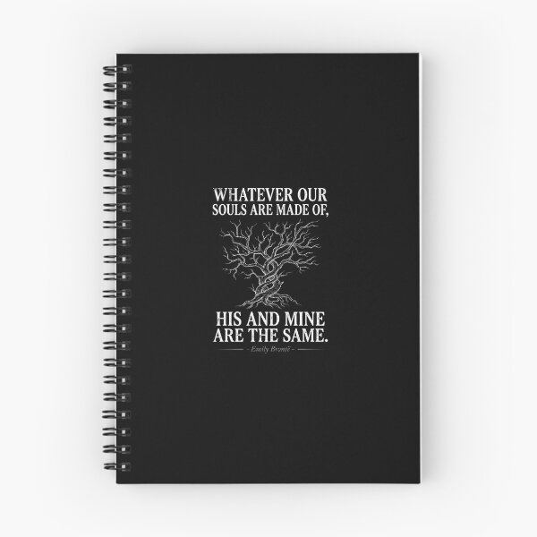 Item preview, Whatever Our Souls Are Made Of His And Mine Are The Same Emily Bronte Quote designed and sold by Fenay Designs.