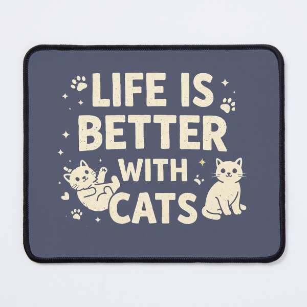 Item preview, Life Is Better With Cats Quote designed and sold by Hoffmann-Shop.