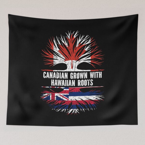 Item preview, Canadian Grown with Hawaiian Roots Canada Flag designed and sold by CosmoKitsch.