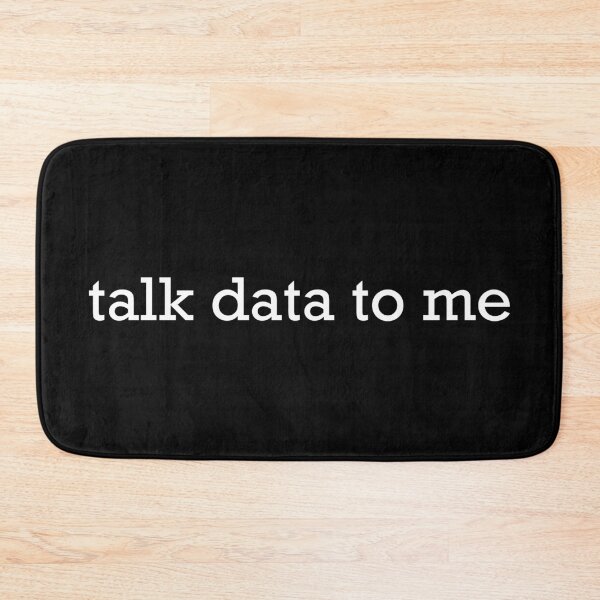 Item preview, Talk Data to Me Funny Statistics Analytics Science Gift designed and sold by ScienceCorner.