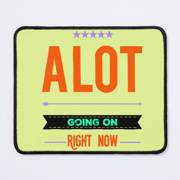 Item preview, A Lot Going On Right Now Funny Phrase Daily Stress Relatable Humor Original Gift designed and sold by AstronautMerch.