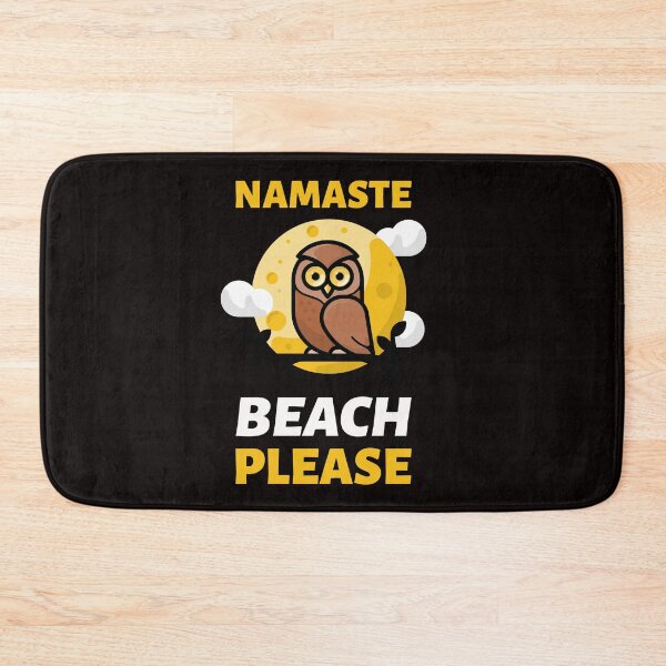 Item preview, Namaste Beach Please designed and sold by SarcasticTeez.