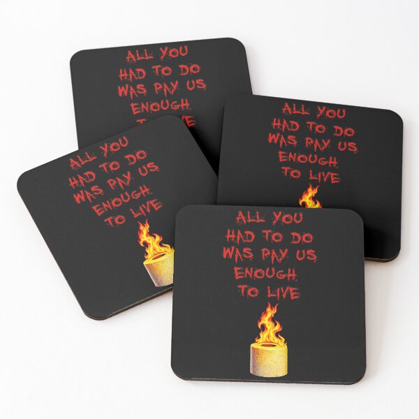 Item preview, All You Had to Do Was Pay Us Enough to Live designed and sold by Signs for Dark Times.