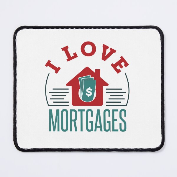 Item preview, I Love Mortgages Mortgage Professional designed and sold by jaygo.