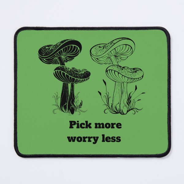 Item preview, Pick More Worry Less Funny Mushroom Hunting Shirt More Mushrooms Less People  designed and sold by MalwasBasket.