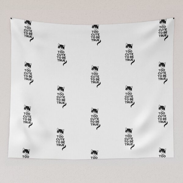Item preview, Cats Are Too Cute To Be True designed and sold by Nupitz.