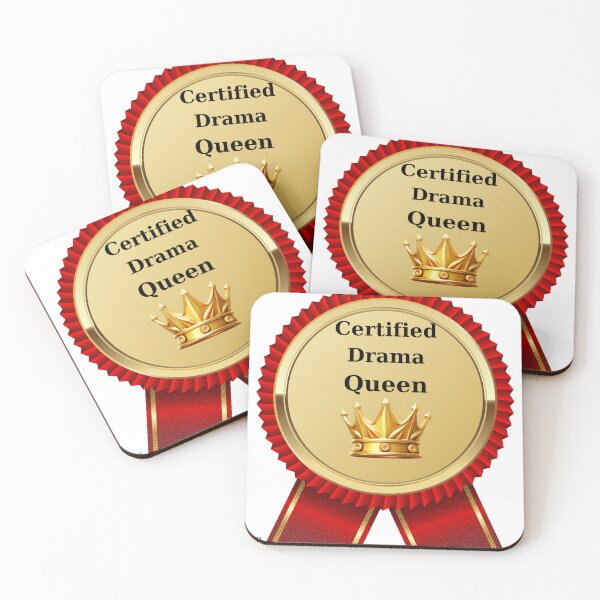 Item preview, Drama Queen! Certified Queen of Drama! designed and sold by TB-73.