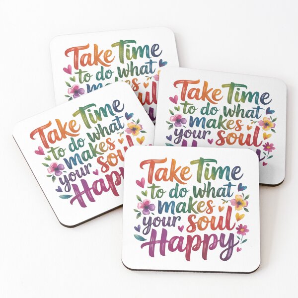 Item preview, Take time to do what makes your soul happy. designed and sold by nimmitrends.