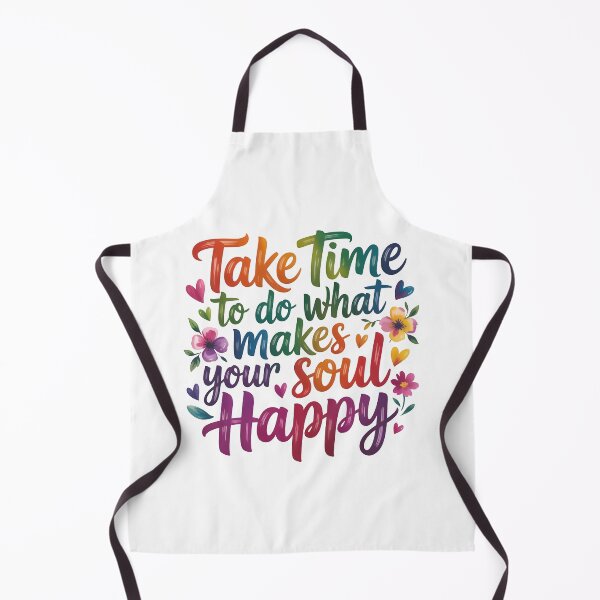 Item preview, Take time to do what makes your soul happy. designed and sold by nimmitrends.